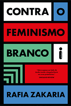 Contra o Feminismo Branco