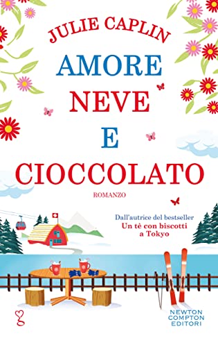 Amore, neve e cioccolato (Romantic Escapes, #7)