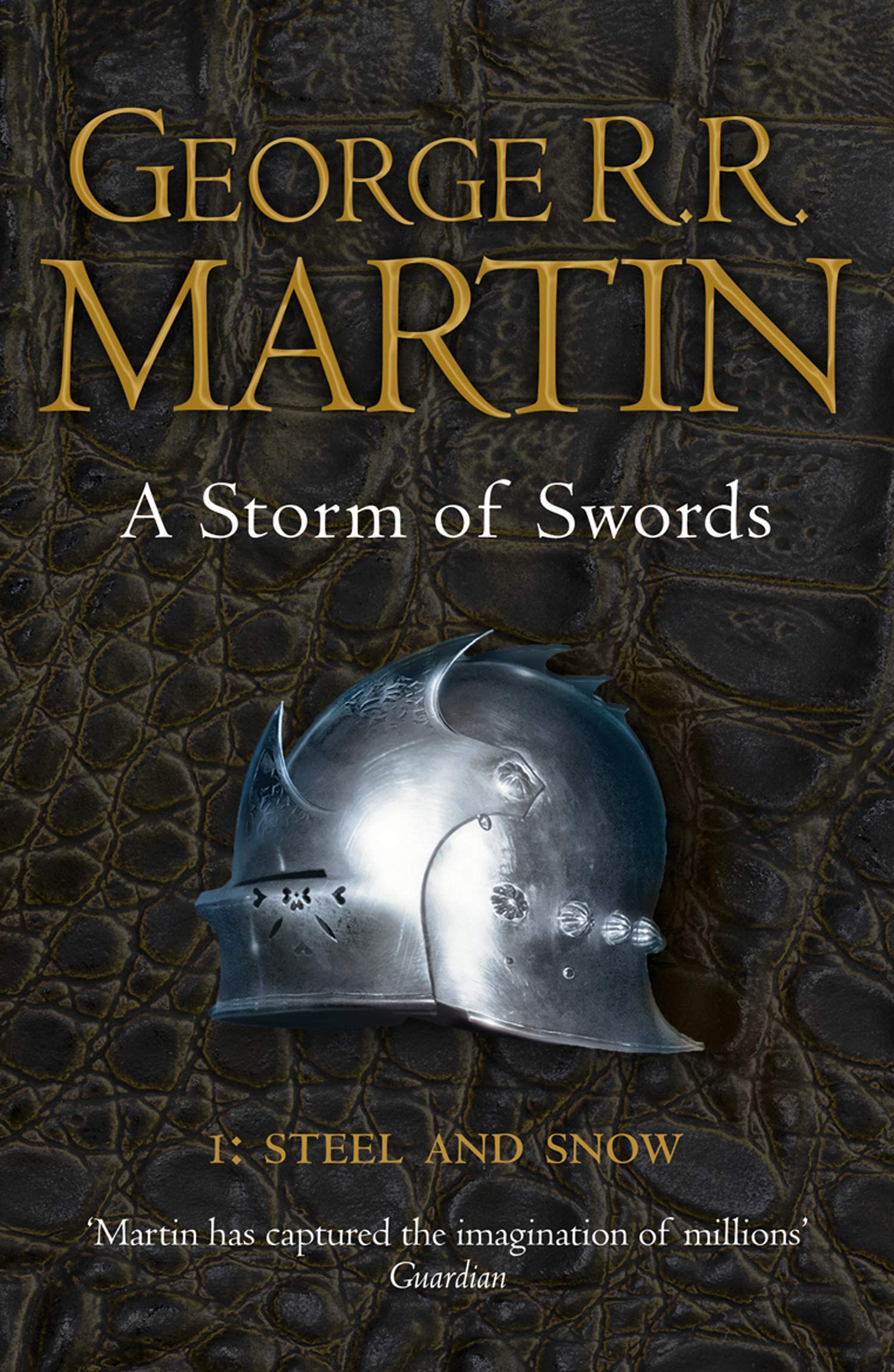 A Storm of Swords: Steel and Snow (A Song of Ice and Fire, #3: Part 1 of 2)