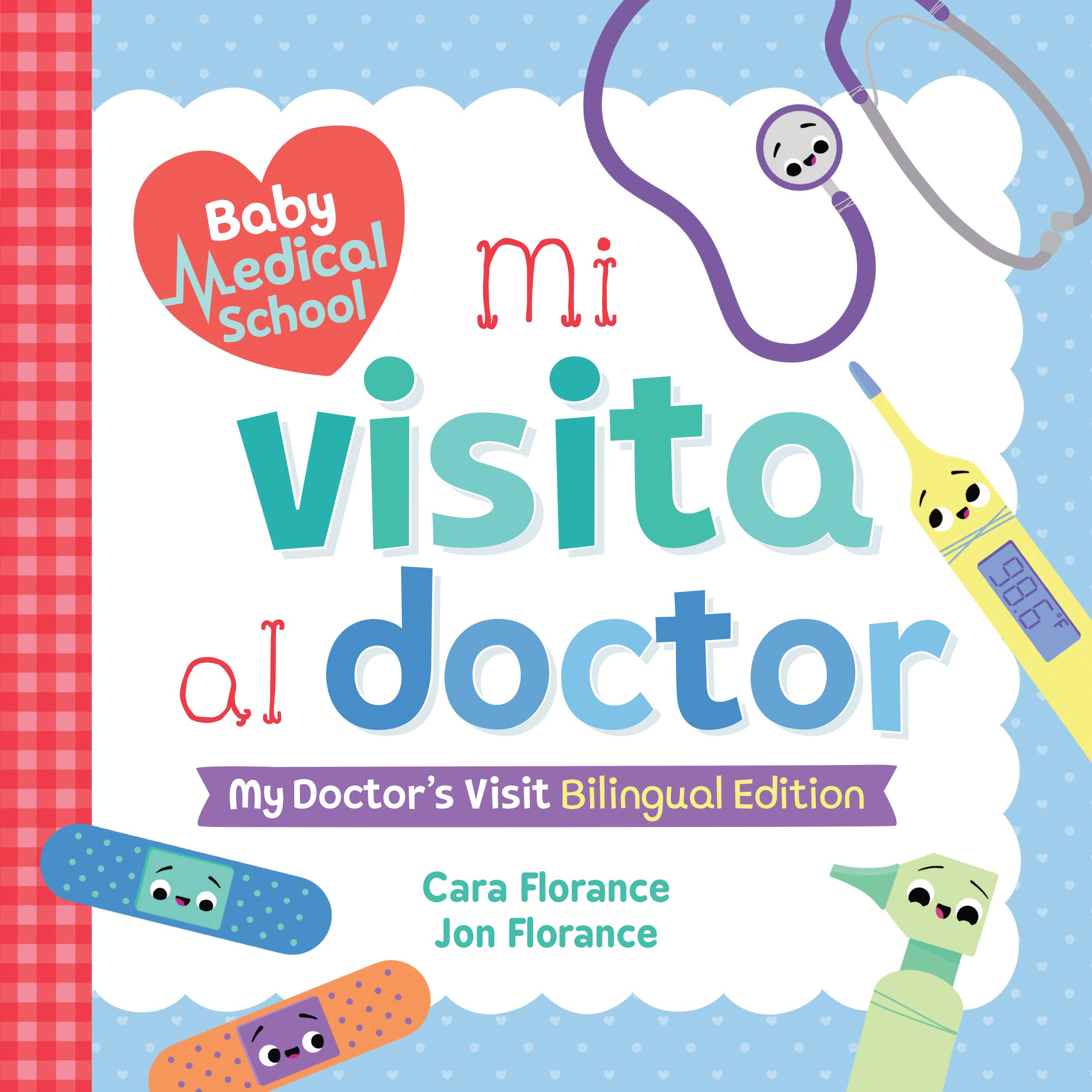 Mi visita al doctor (Baby Medical School) by Cara Florance Goodreads
