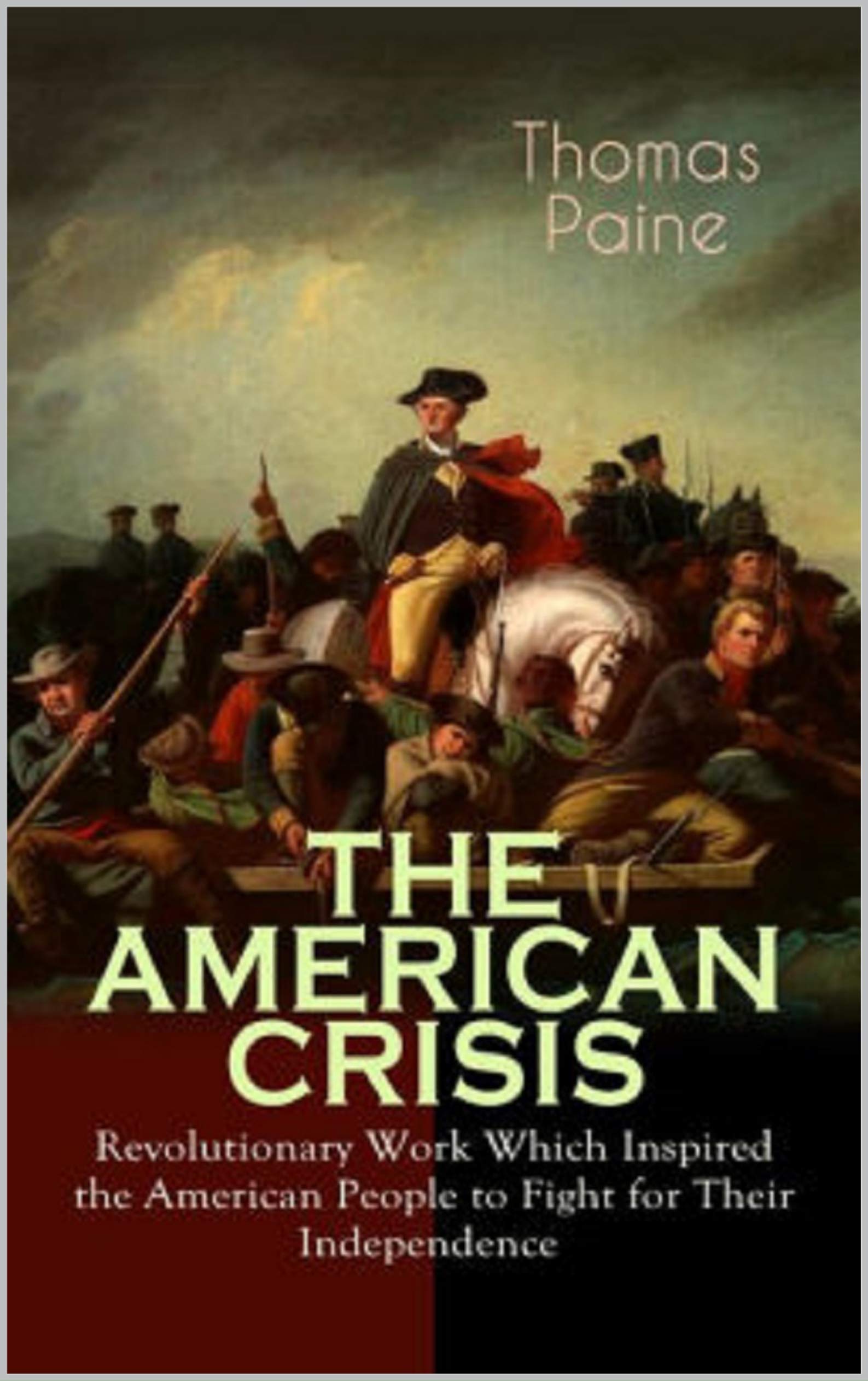 The American Crisis Annotated by Thomas Paine | Goodreads