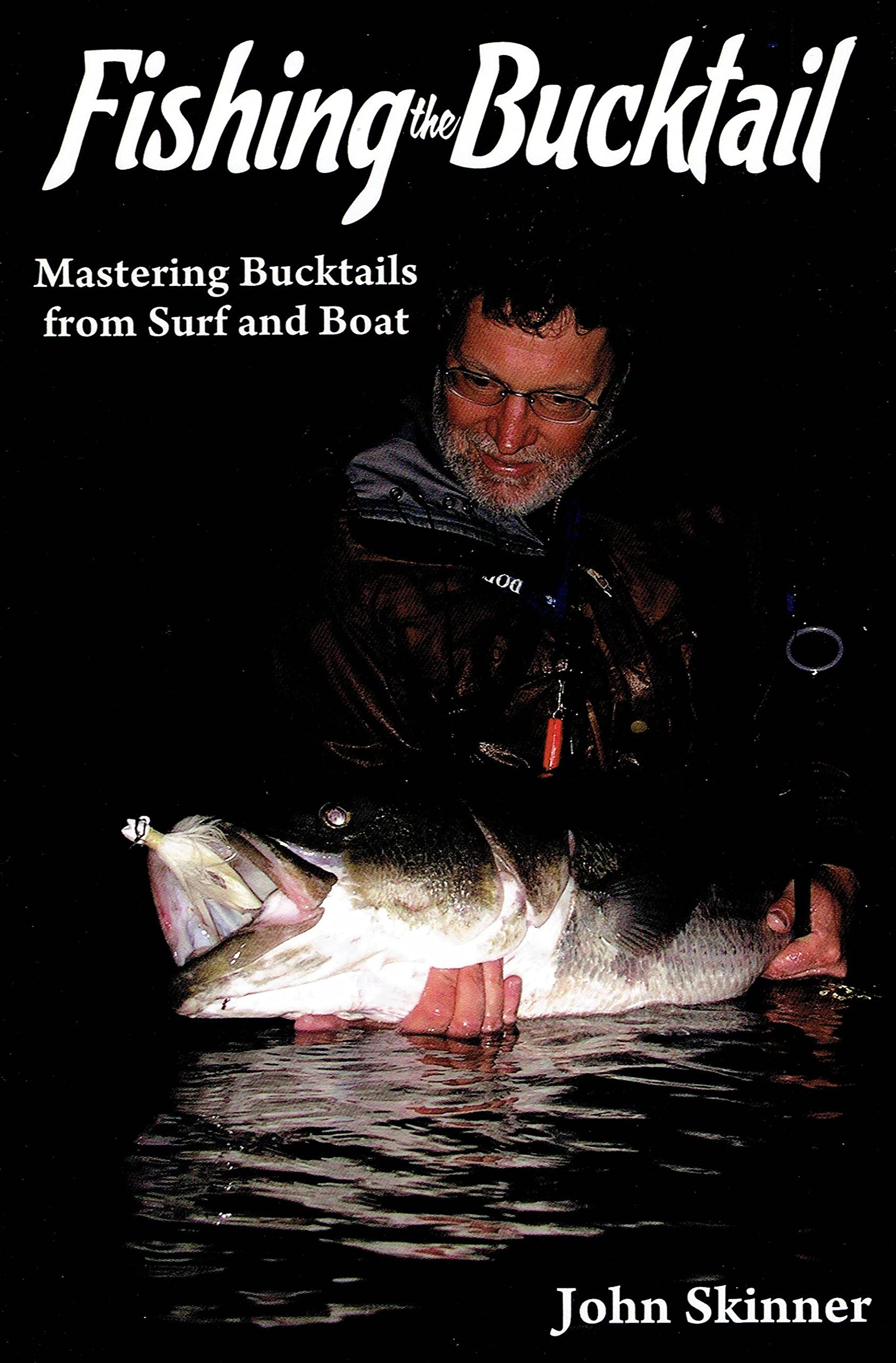 Fishing the Bucktail: Mastering Bucktails from Surf and Boat