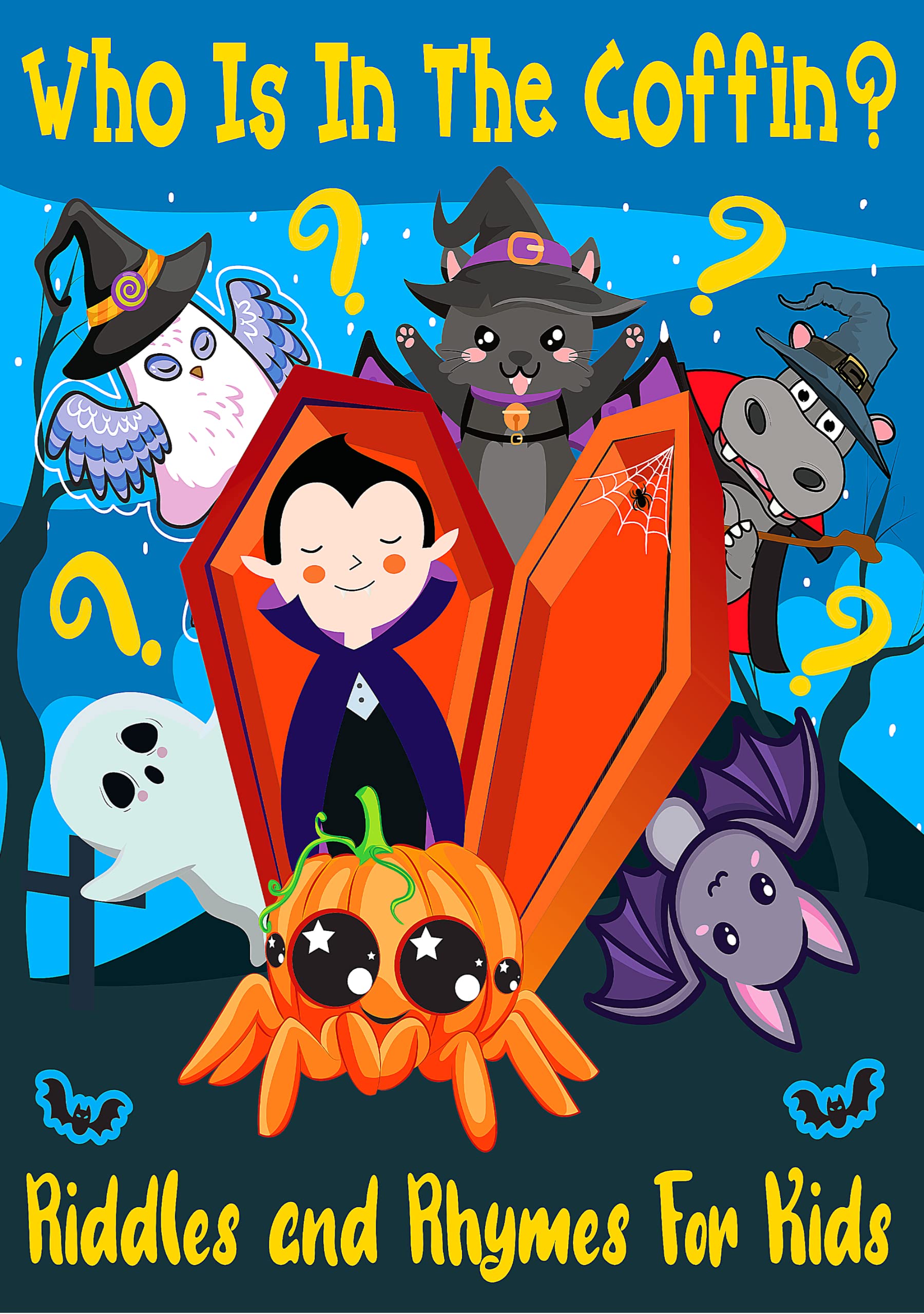Who Is In The Coffin? Riddles and Rhymes For Kids Halloween Activity Book for Kids Ages 48
