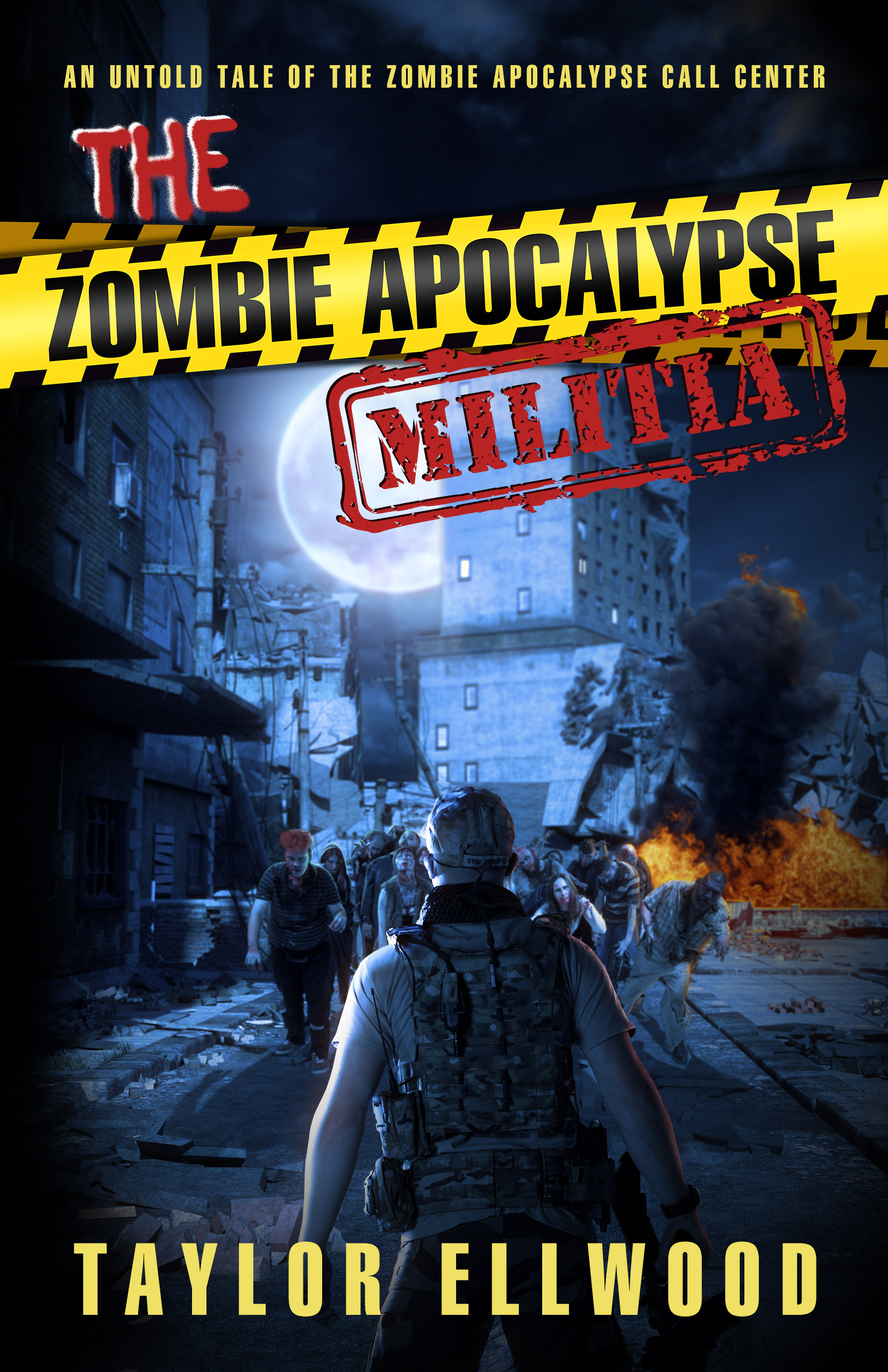 The Zombie Apocalypse Militia by Taylor Ellwood Goodreads