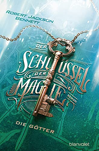 Die Götter (Der Schlüssel der Magie, #3)
