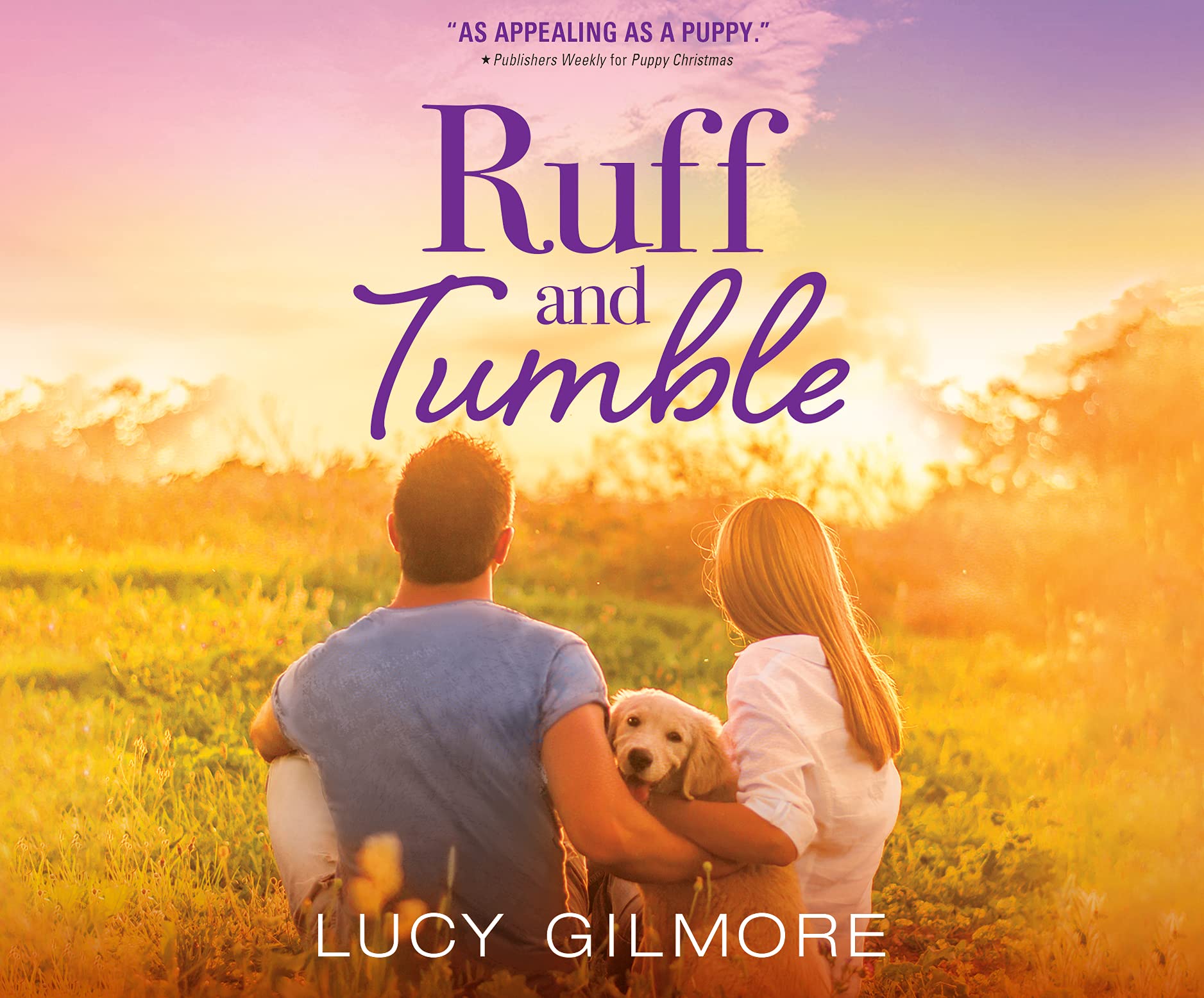 Ruff and Tumble by Lucy Gilmore Goodreads