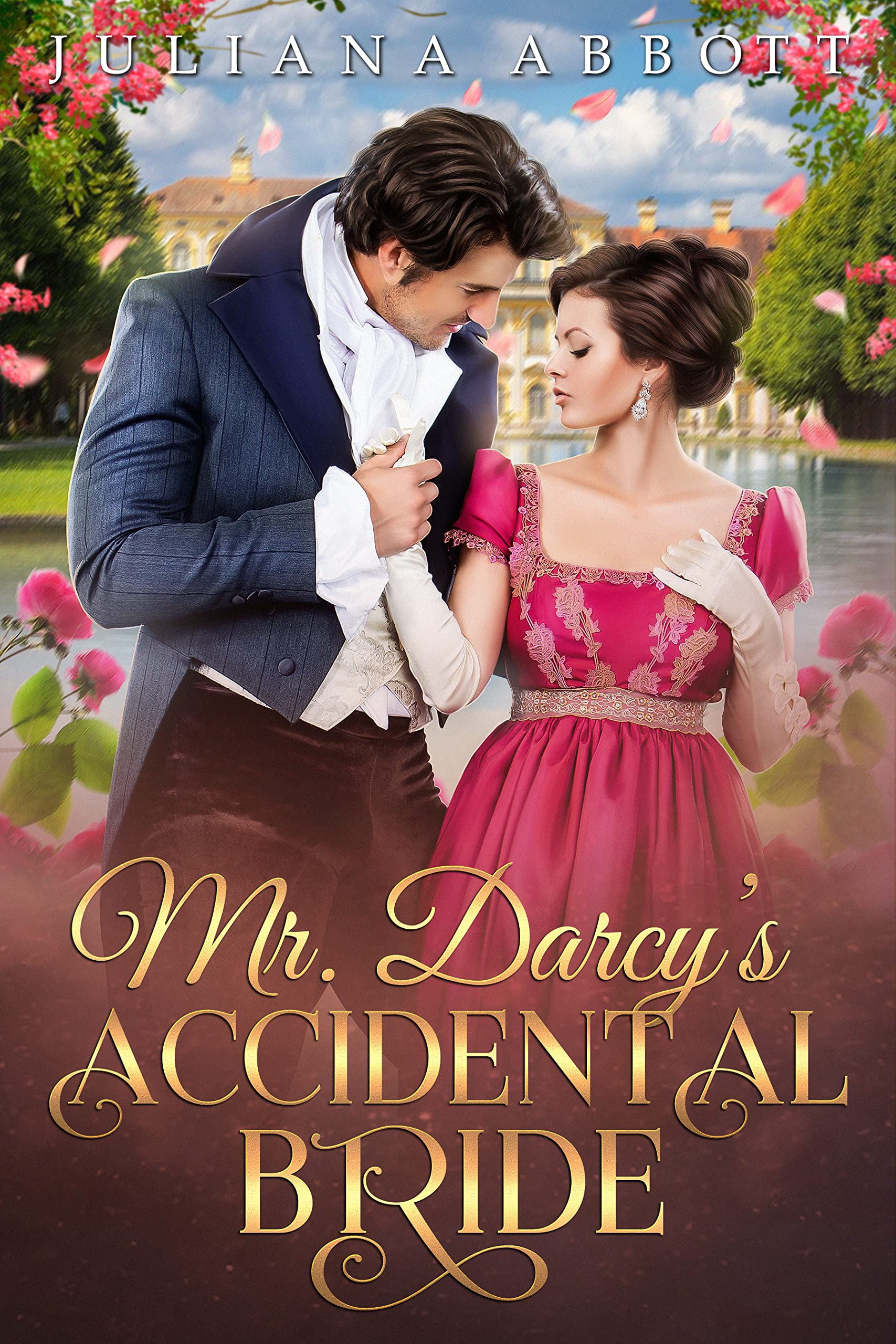 Mr. Darcy’s Accidental Bride: A Pride and Prejudice Variation