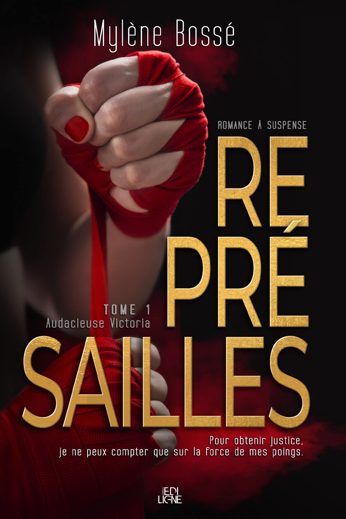 Représailles: Audacieuse Victoria