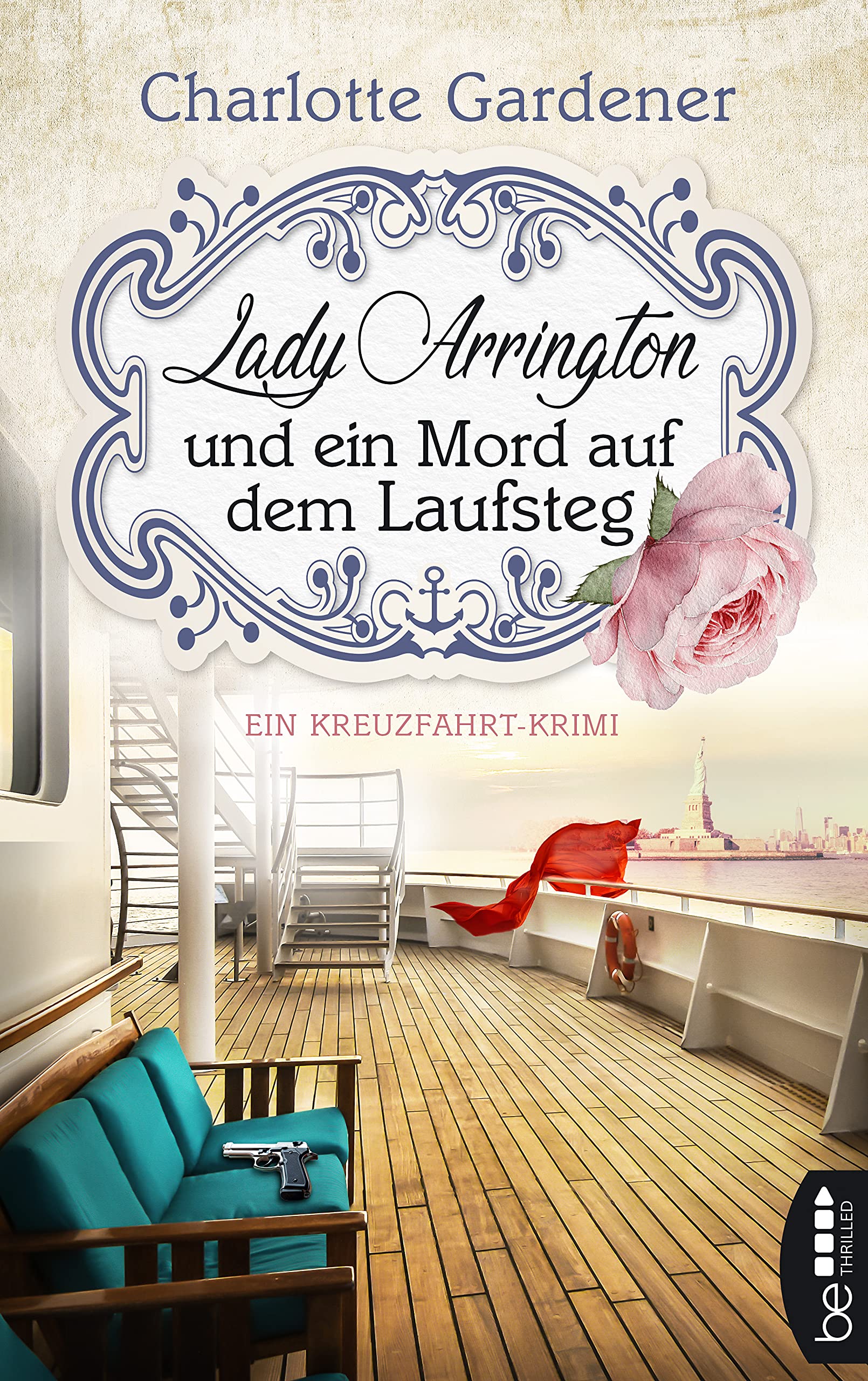 Lady Arrington und ein Mord auf dem Laufsteg: Ein Kreuzfahrt-Krimi (Ein Fall für Mary Arrington 4)