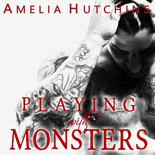 Playing with Monsters (Playing with Monsters, #1)