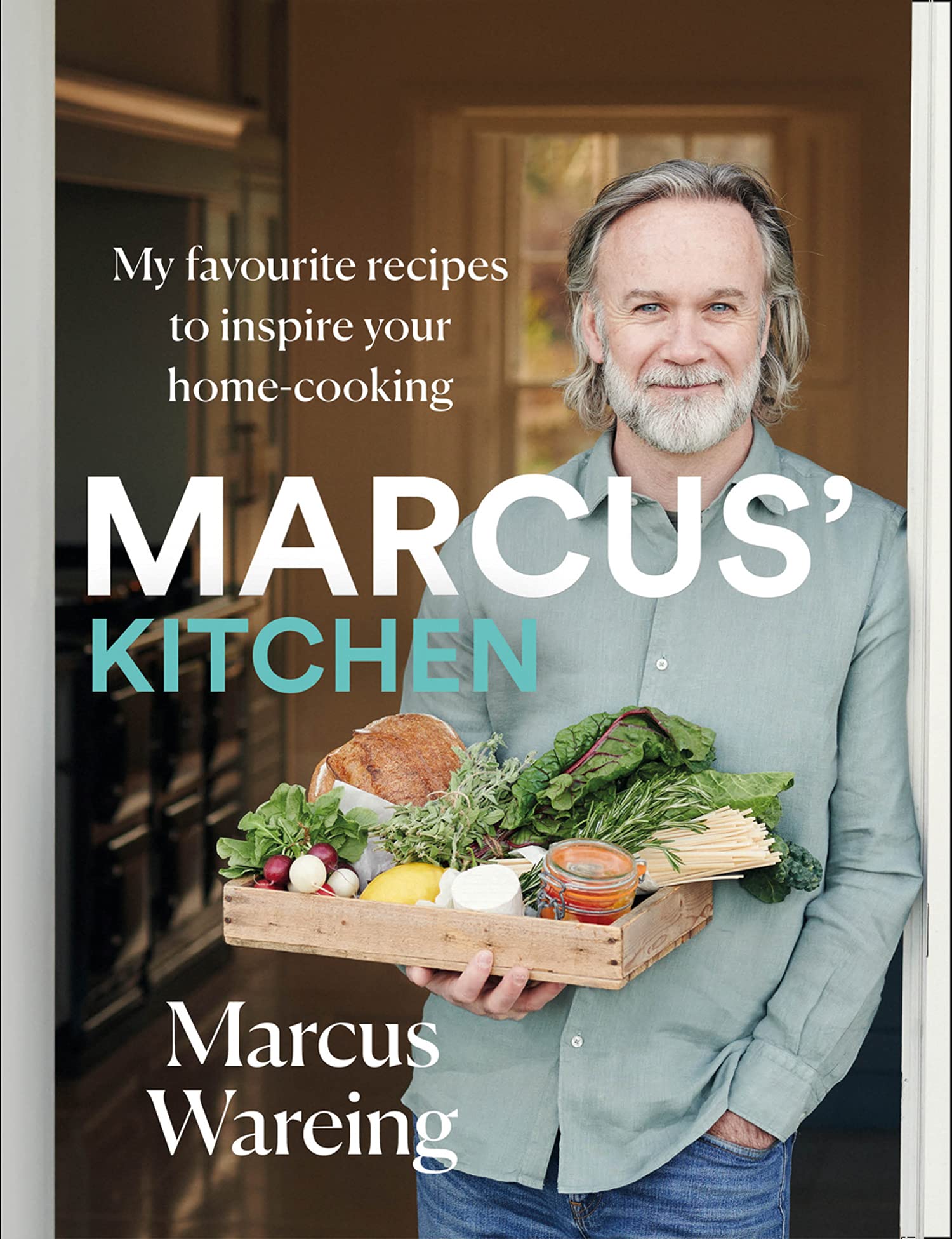 Marcus’ Kitchen: The indispensable cookbook guide to creating memorable meals from the renowned chef: My favourite recipes to inspire your home-cooking