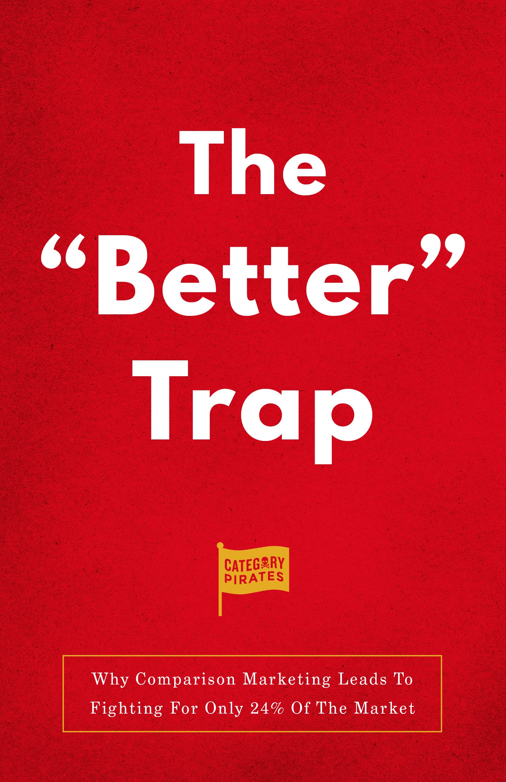 The “Better” Trap book cover