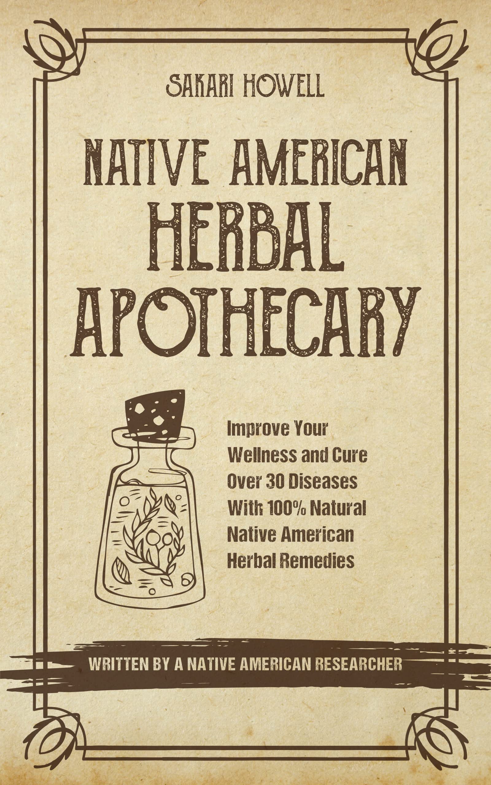 Native American Herbal Apothecary Improve Your Wellness and Cure Over