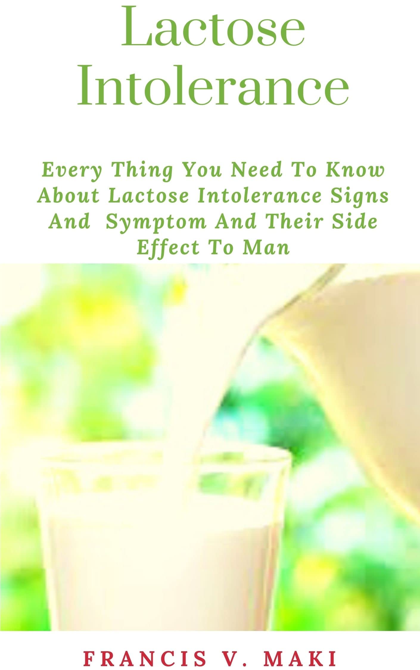 Lactose Intolerance Every Thing You Need To Know About Lactose