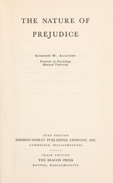 Allport The Nature Of Prejudice The Nature of Prejudice by Gordon W. Allport | Goodreads