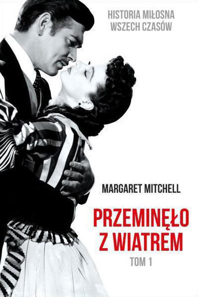 Przeminęło z wiatrem. Tom 1