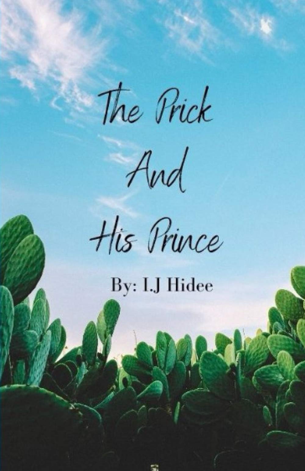 The Prick and His Prince