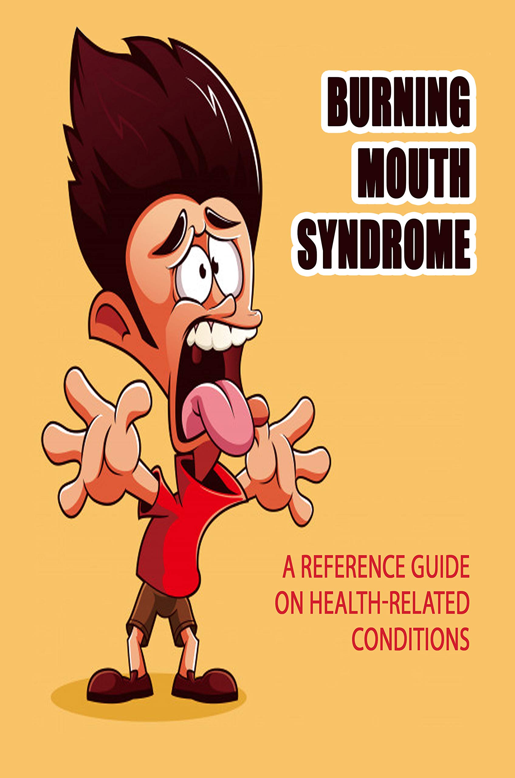 burning-mouth-syndrome-a-reference-guide-on-health-related-conditions