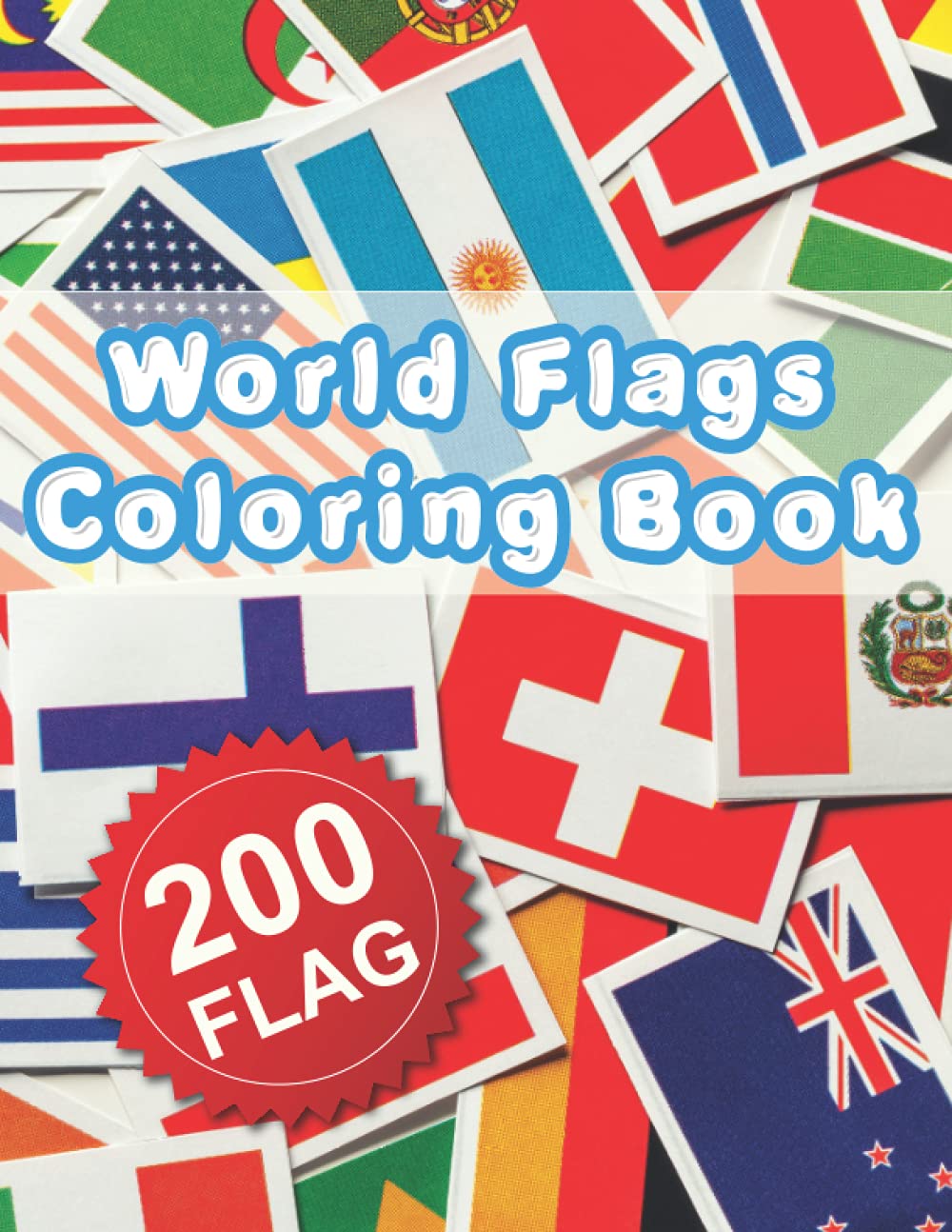 World Flags Coloring Book: Flags of the World for Kids , A great