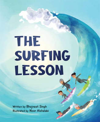 The Surfing Lesson by Bhajneet Singh | Goodreads