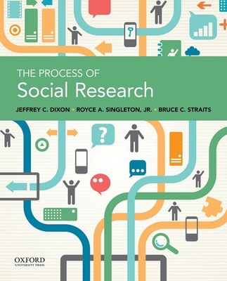 The Process of Social Research by Jeffrey C. Dixon | Goodreads