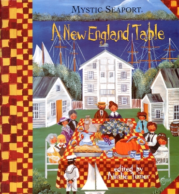 A New England Table Cookbook by Ainslie Turner | Goodreads