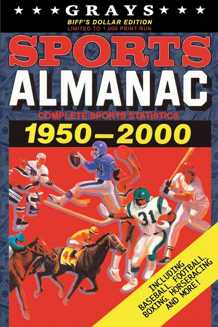 Grays Sports Almanac Complete Sports Statistics 19512000 [Biff's