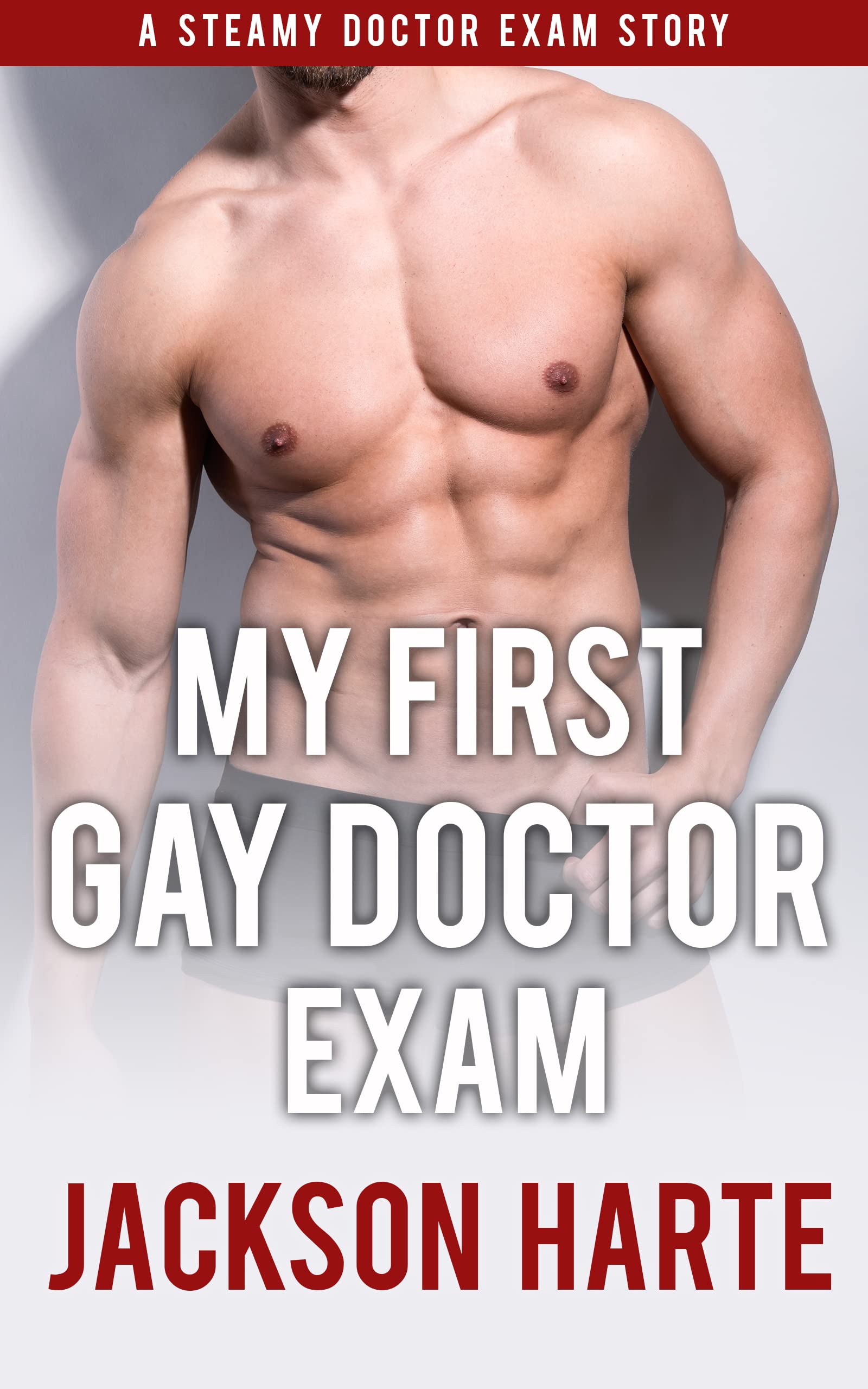 My First Gay Doctor Exam
