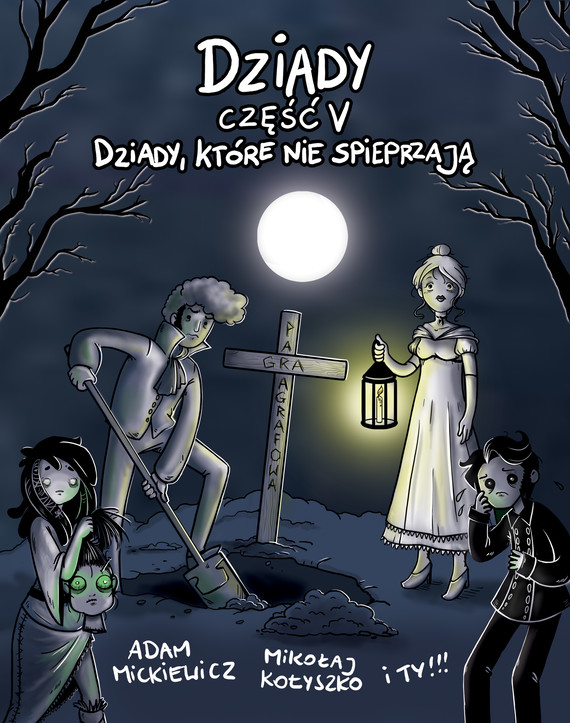 Dziady, część V. Dziady, które nie spieprzają book cover