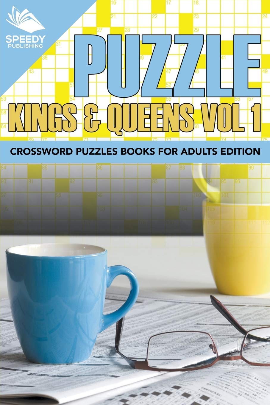 Puzzle Kings & Queens Vol 1 Crossword Puzzles Books For Adults Edition