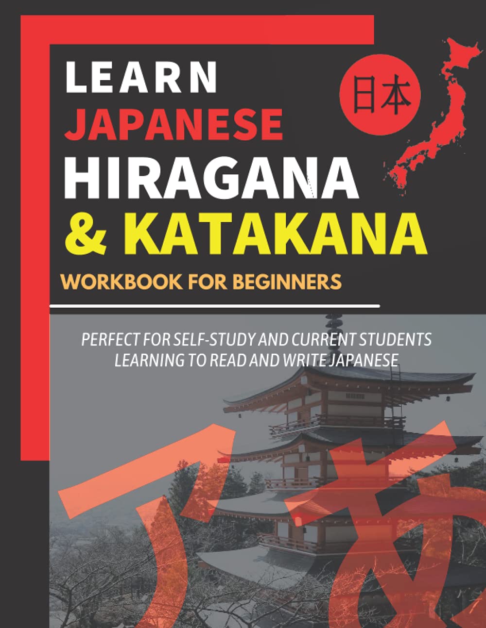 Learn Japanese Hiragana and Katakana Workbook for Beginners Workbook