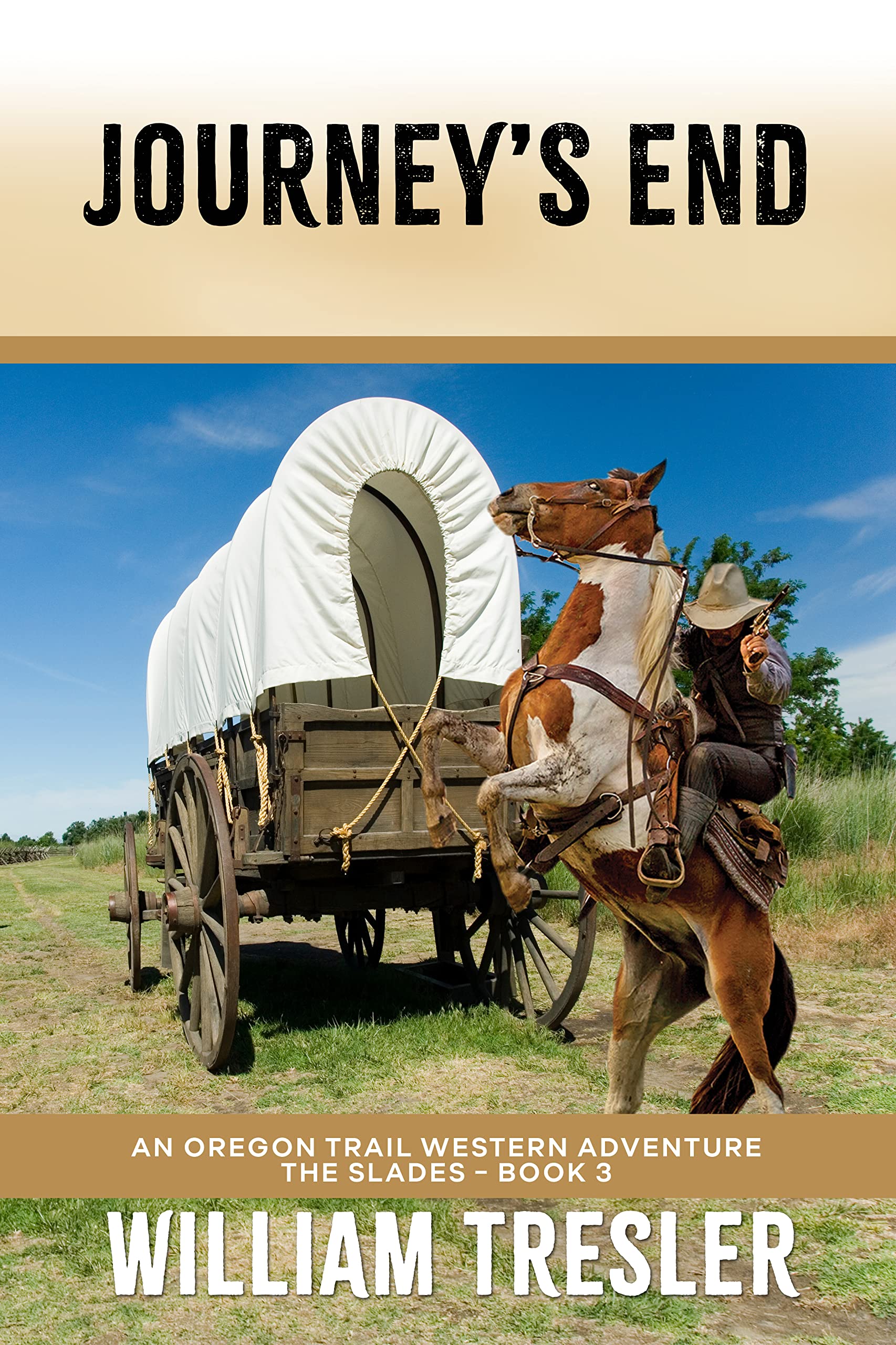 Journey's End: An Oregon Trail Western Adventure - The Slades Book 3