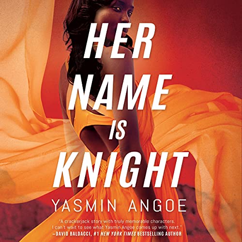 Her Name Is Knight (Nena Knight, #1)