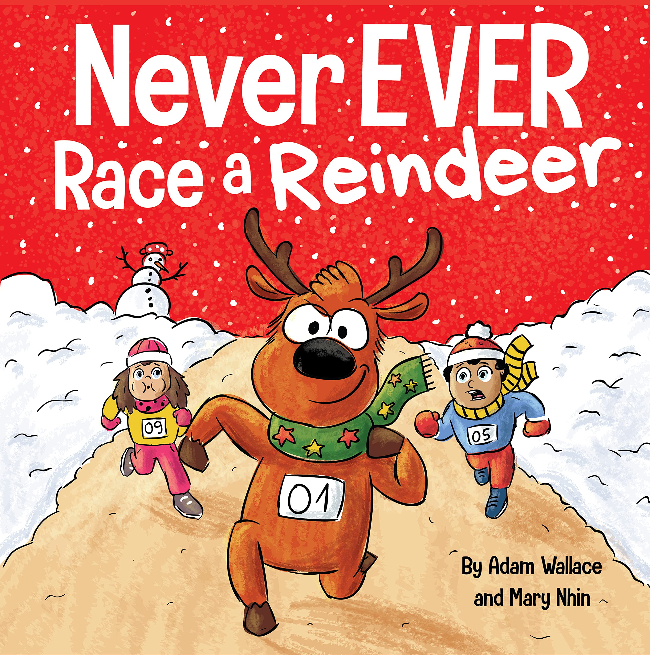 Never EVER Race a Reindeer book cover