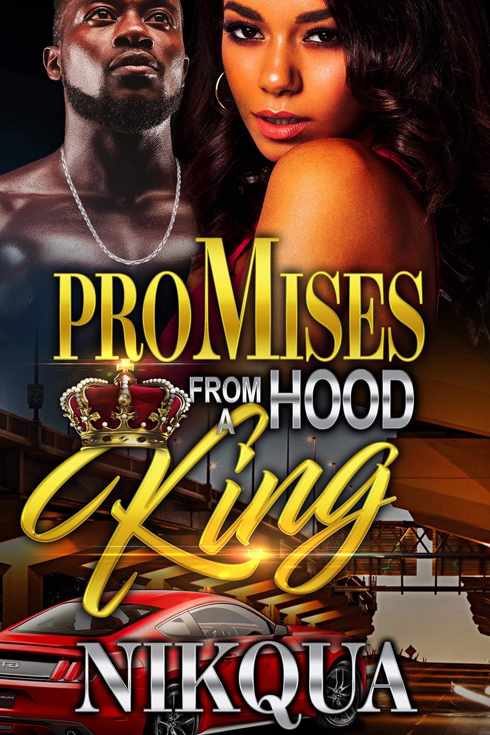 Promises From A Hood King (The Moore Family Series Book 2) by Nikqua ...