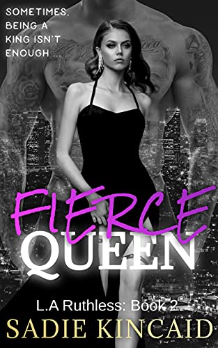 Fierce Queen (L.A. Ruthless #2)