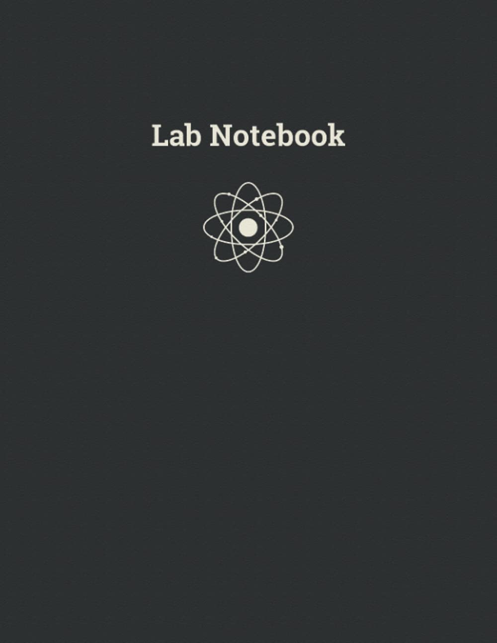 Lab Notebook Laboratory Notebook for Graduate Student Researchers