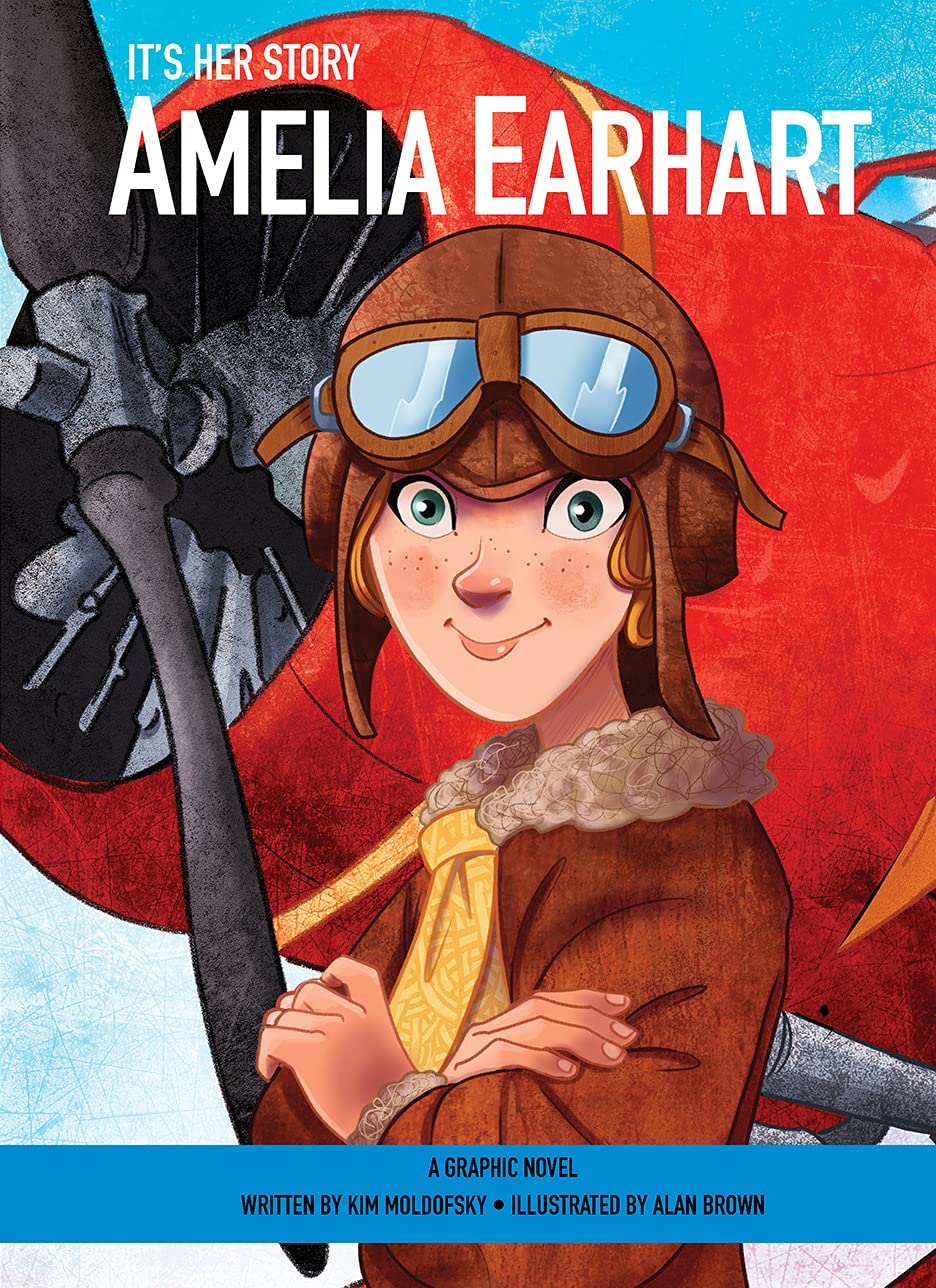 It's Her Story - Amelia Earhart - A Graphic Novel