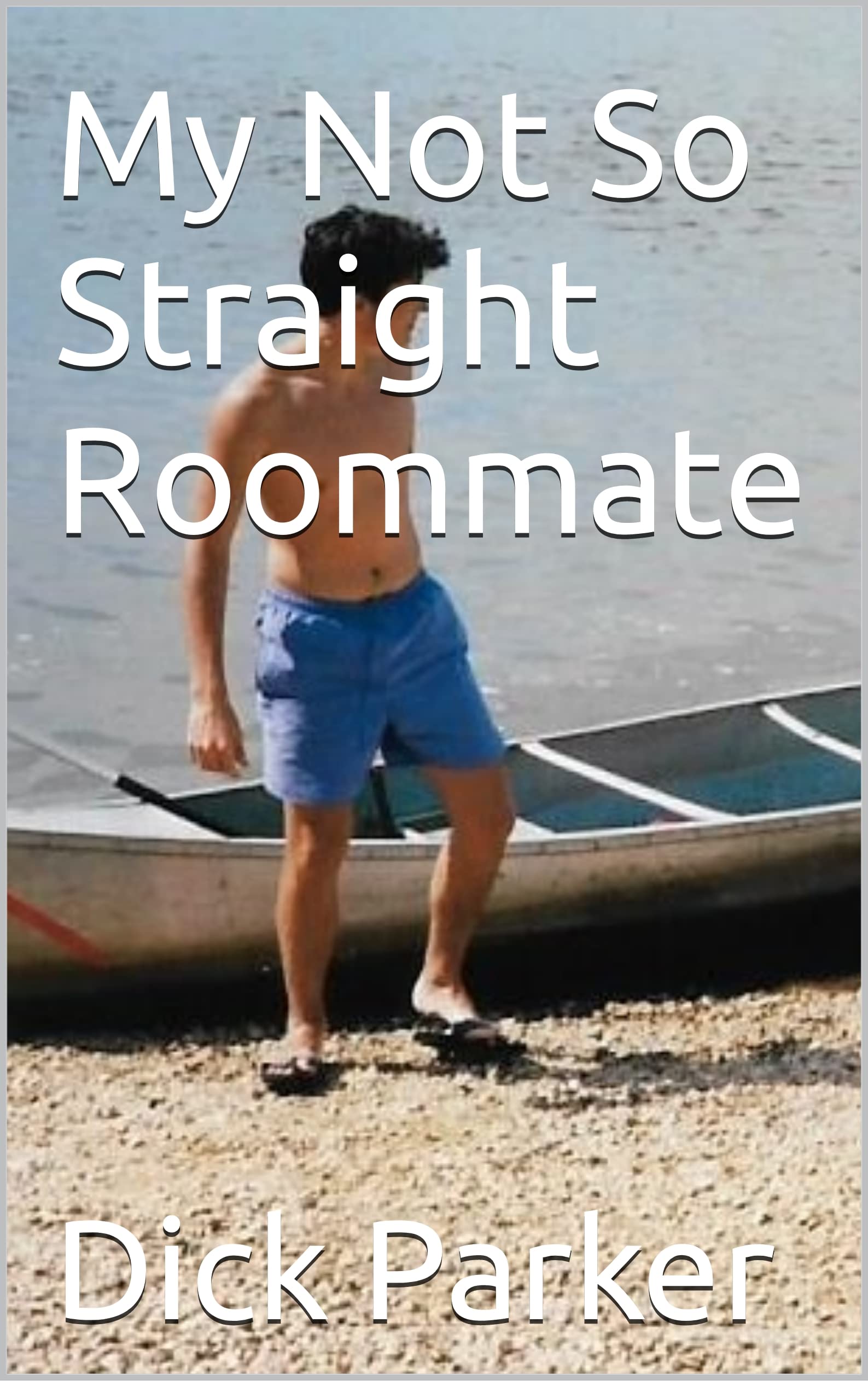 My Not So Straight Roommate