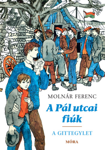 A Pál utcai fiúk / A Gittegylet