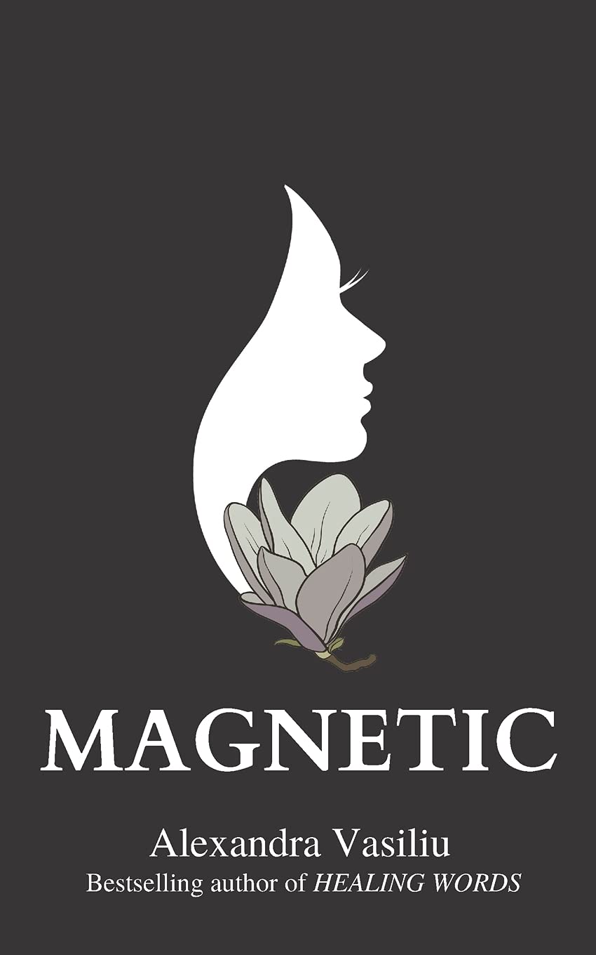 Magnetic: A Poetry Collection For Lovers