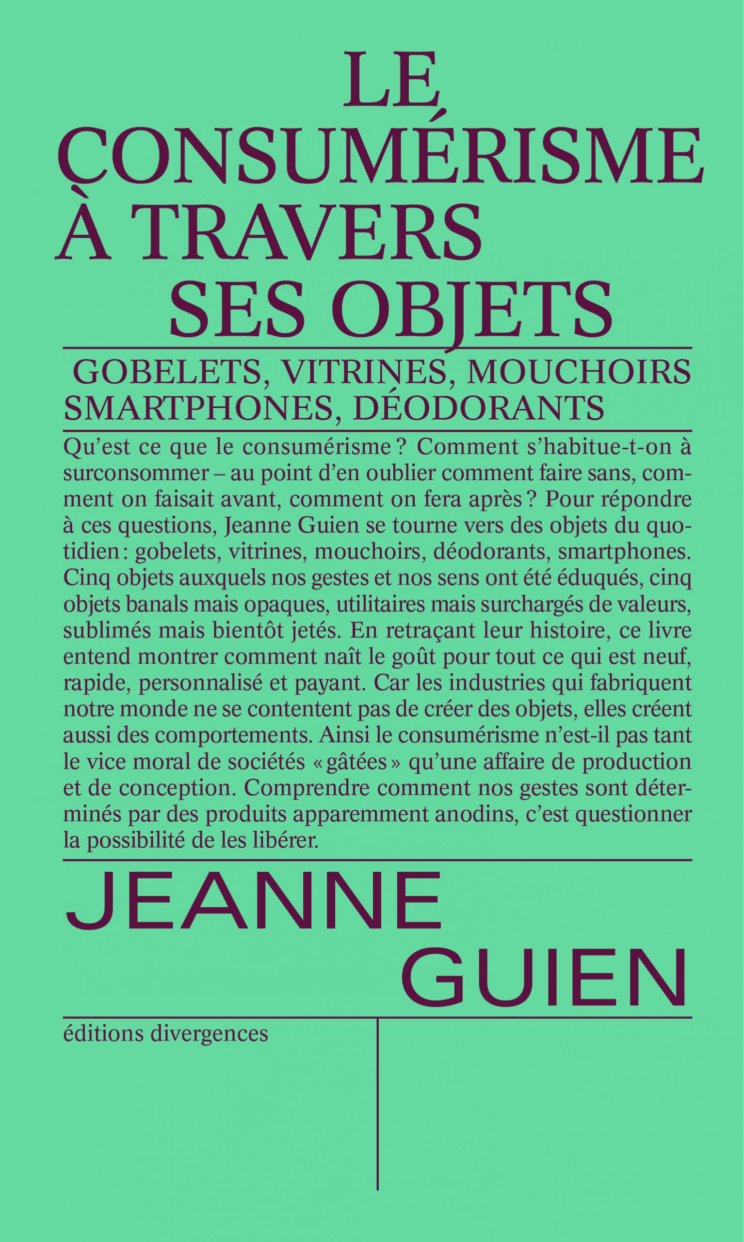 Le consumérisme à travers ses objets