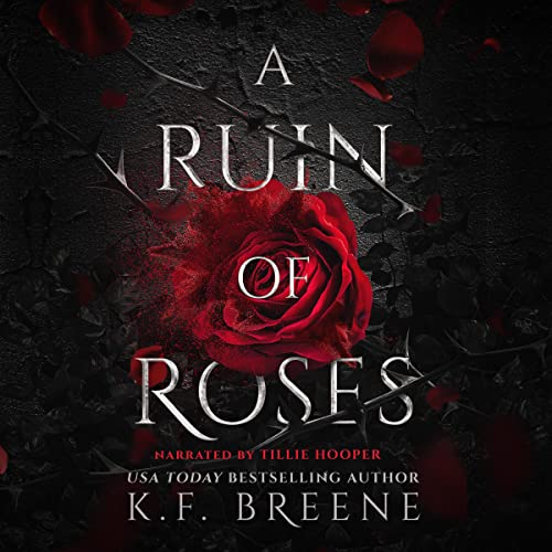 A Ruin of Roses (Deliciously Dark Fairytales, #1)