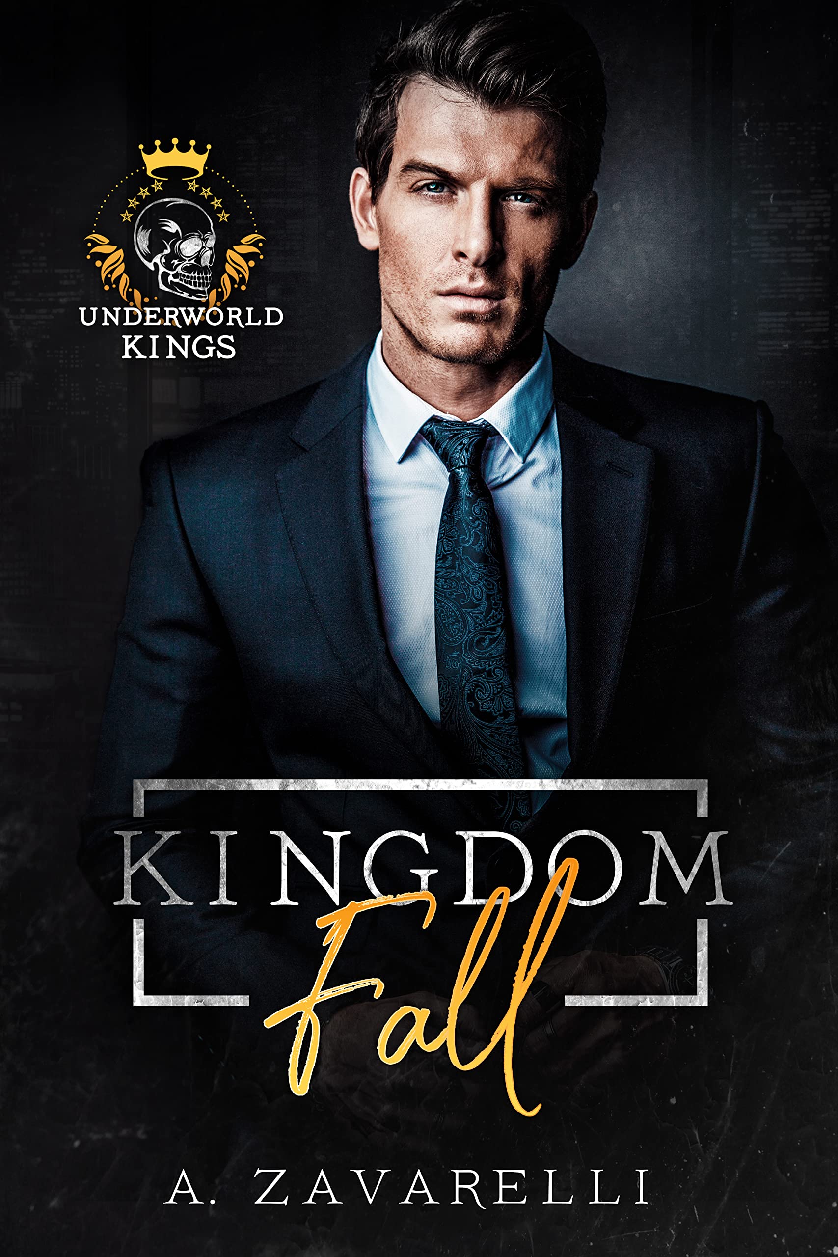 Kingdom Fall (Underworld Kings #11)