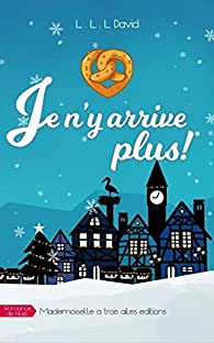 Je n'y arrive plus!
