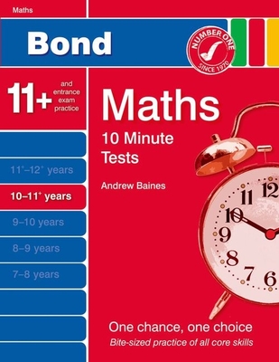 Bond 10 Minute Tests Maths 10 -11 Years by Andrew Baines | Goodreads