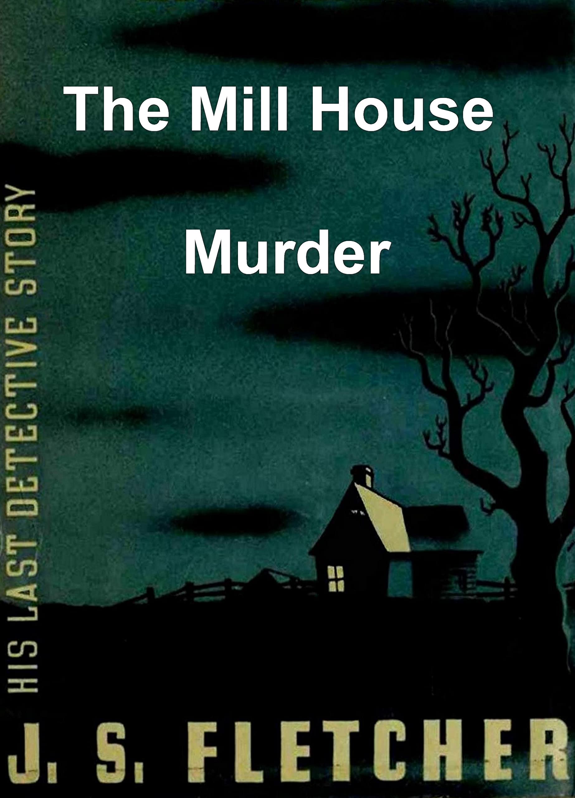 The Mill House Murder book cover