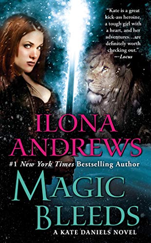 Magic Bleeds (Kate Daniels, #4)