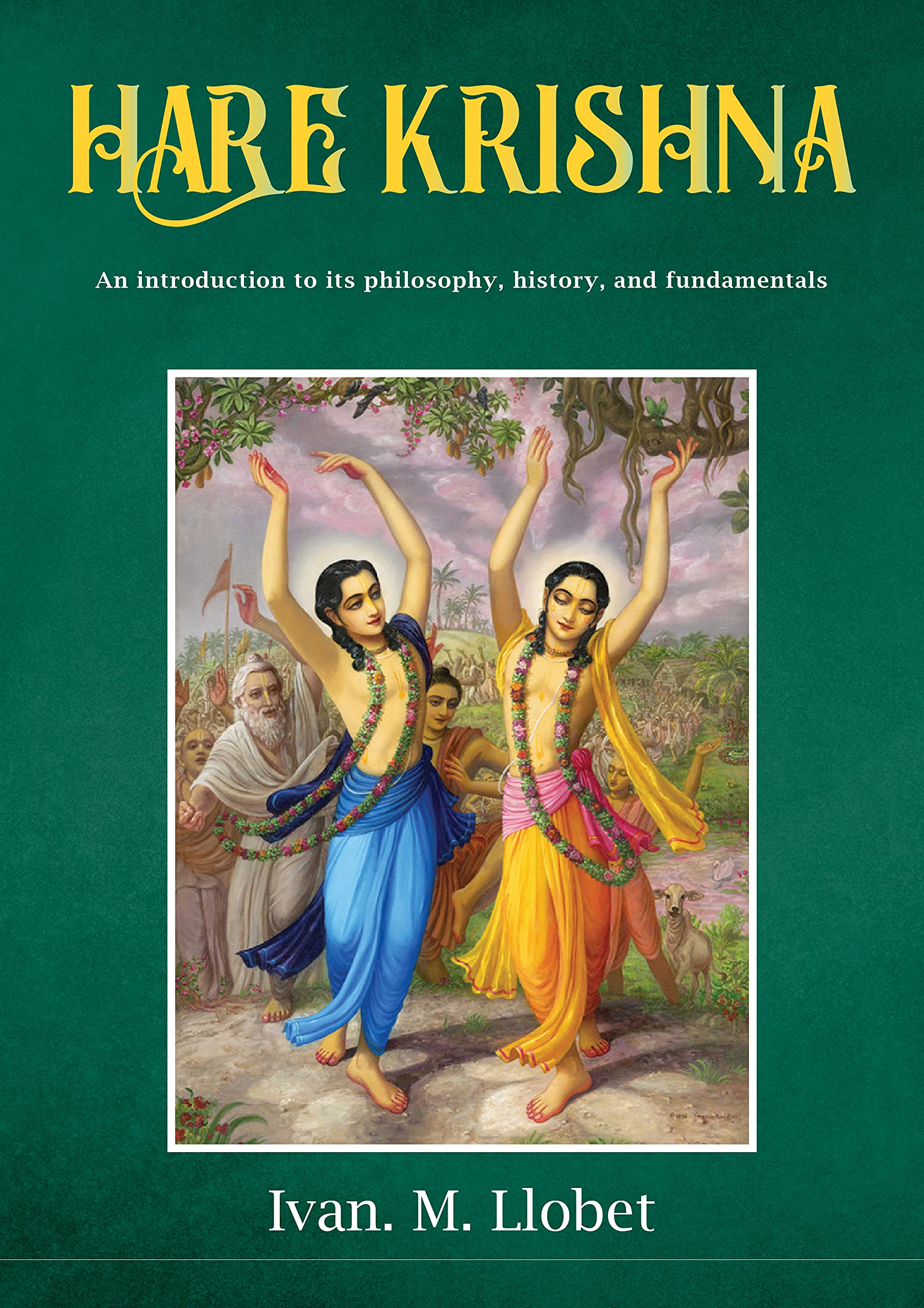 Hare Krishna An introduction to its philosophy, history, and