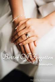 Better Off Forgotten